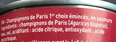 Champignons de Paris émincés 1er choix - Ingredients - fr