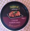 Aperitif Caviar Aubergines - Product