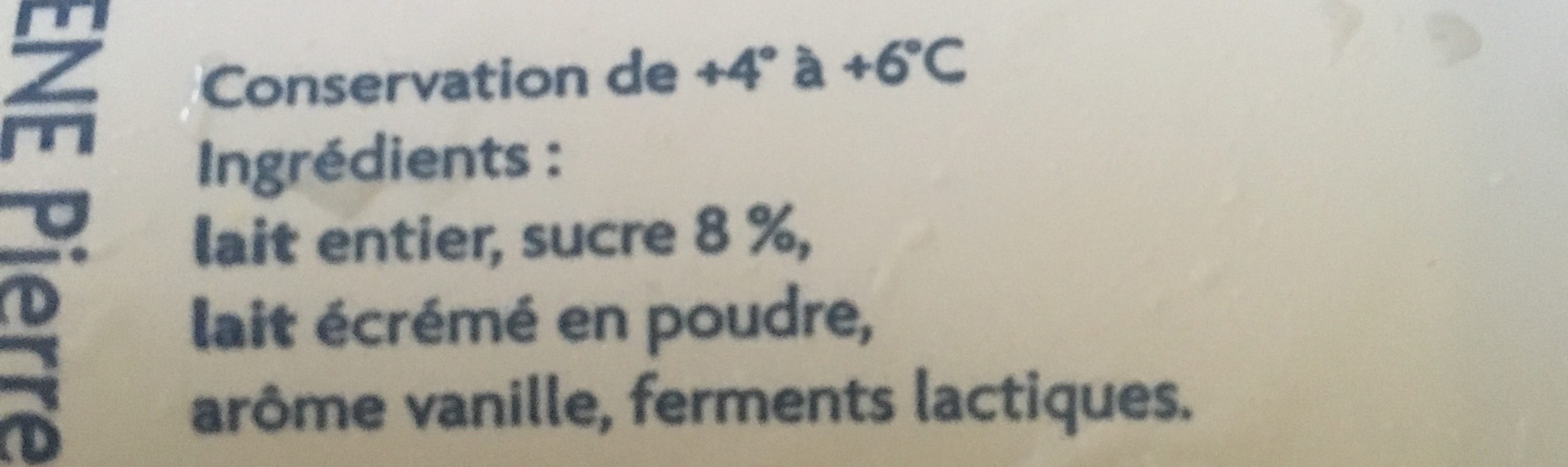Yaourt Mon Lait Fermier - Sucré Saveur Vanille - Ingrédients