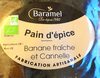 Pain d’Épice Banane Fraîche et Cannelle - Produit