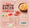 Allumettes Bacon Fumées - Produit