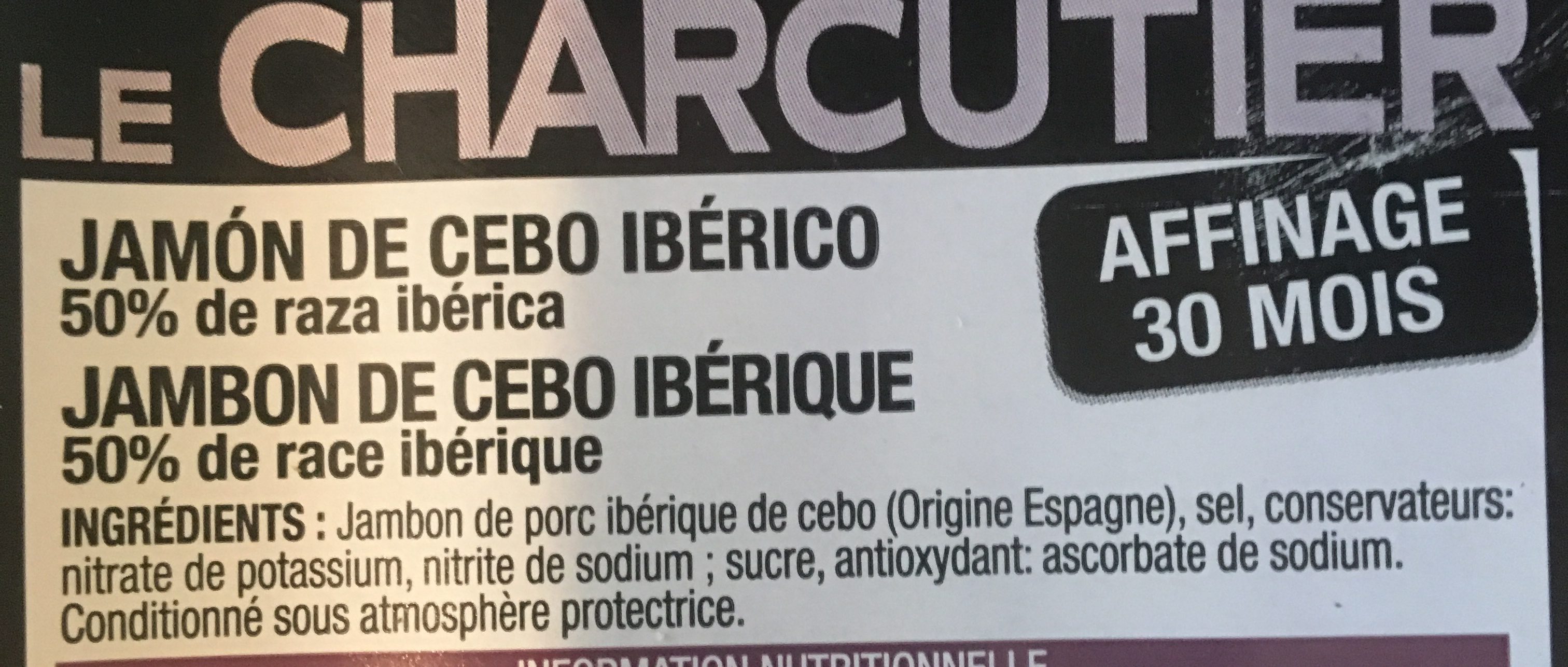 Le Charcutier cebo ibérique - Ingredients - fr