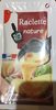 Raclette nature - Product