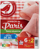 Jambon de Paris- 25% de Sel* - Produit