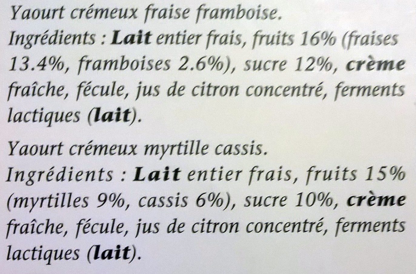 Yaourt crémeux fraise framboise myrtille cassis - Ingredients - fr