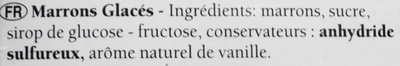 Marrons Glacés (10), Motta - Ingredients - fr