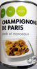 Champignons de Paris Pieds et Morceaux - Product