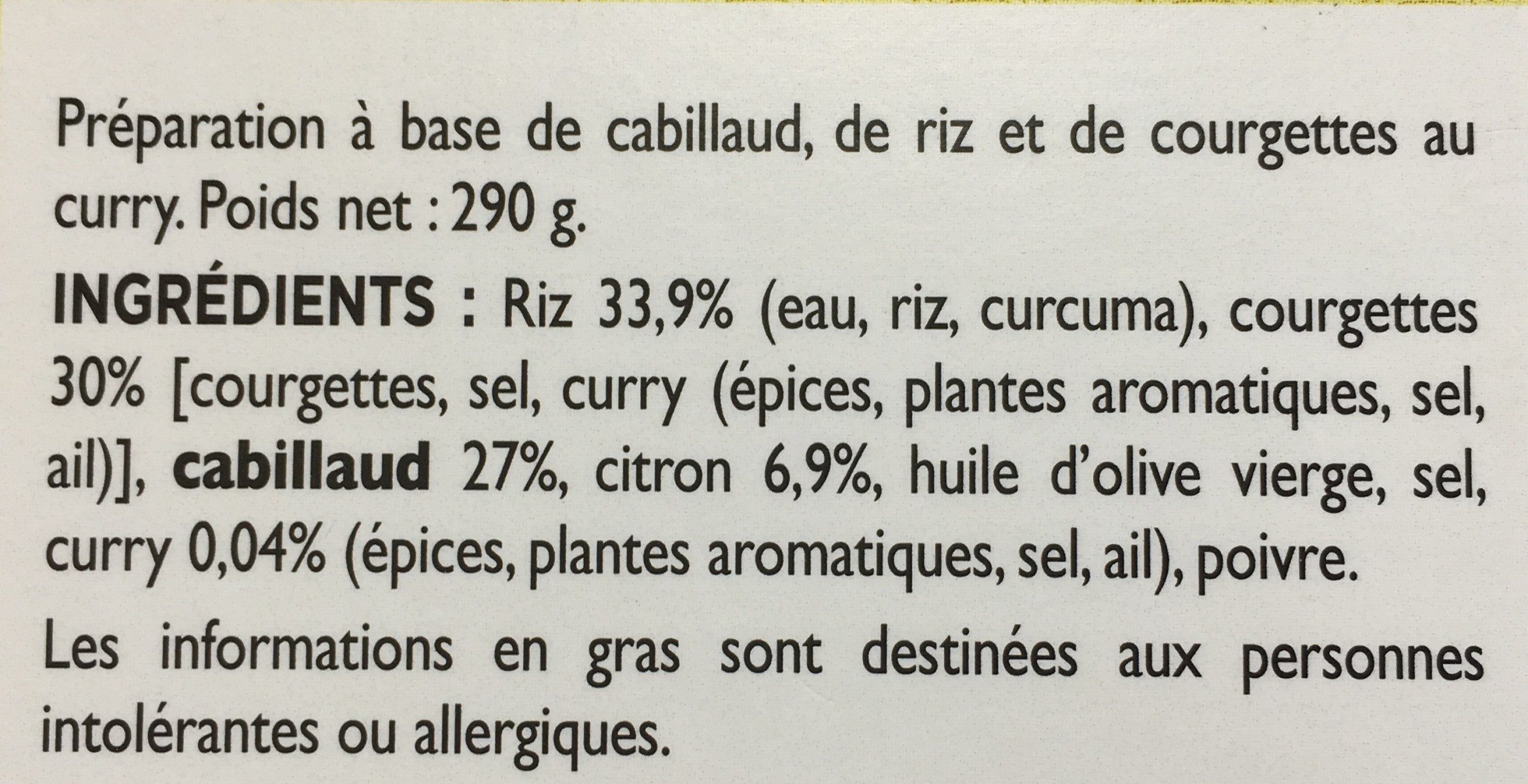 Cabillaud, riz, courgettes au curry et citron - Ingrediënten - fr