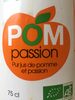 Pom Passion Pur jus de pomme et de passion - Product