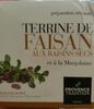 Terrine de faisan aux raisins secs - Product