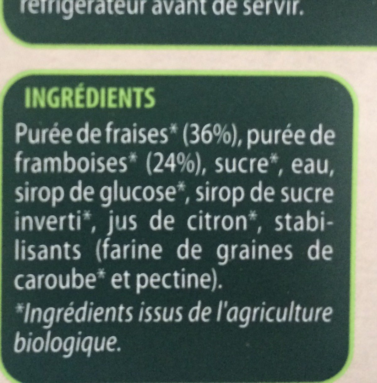 Sorbet Plein Fruit Fraise Framboise bio - Ingrédients