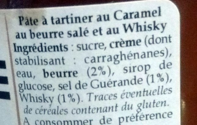 Onctueux de Caramel WHISKY au Beurre salé au Sel de Guérande - Ingrédients