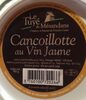 Cancoillotte au vin jaune - Product