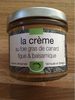 La Crème au foie gras de canard figue et balsamique - Product