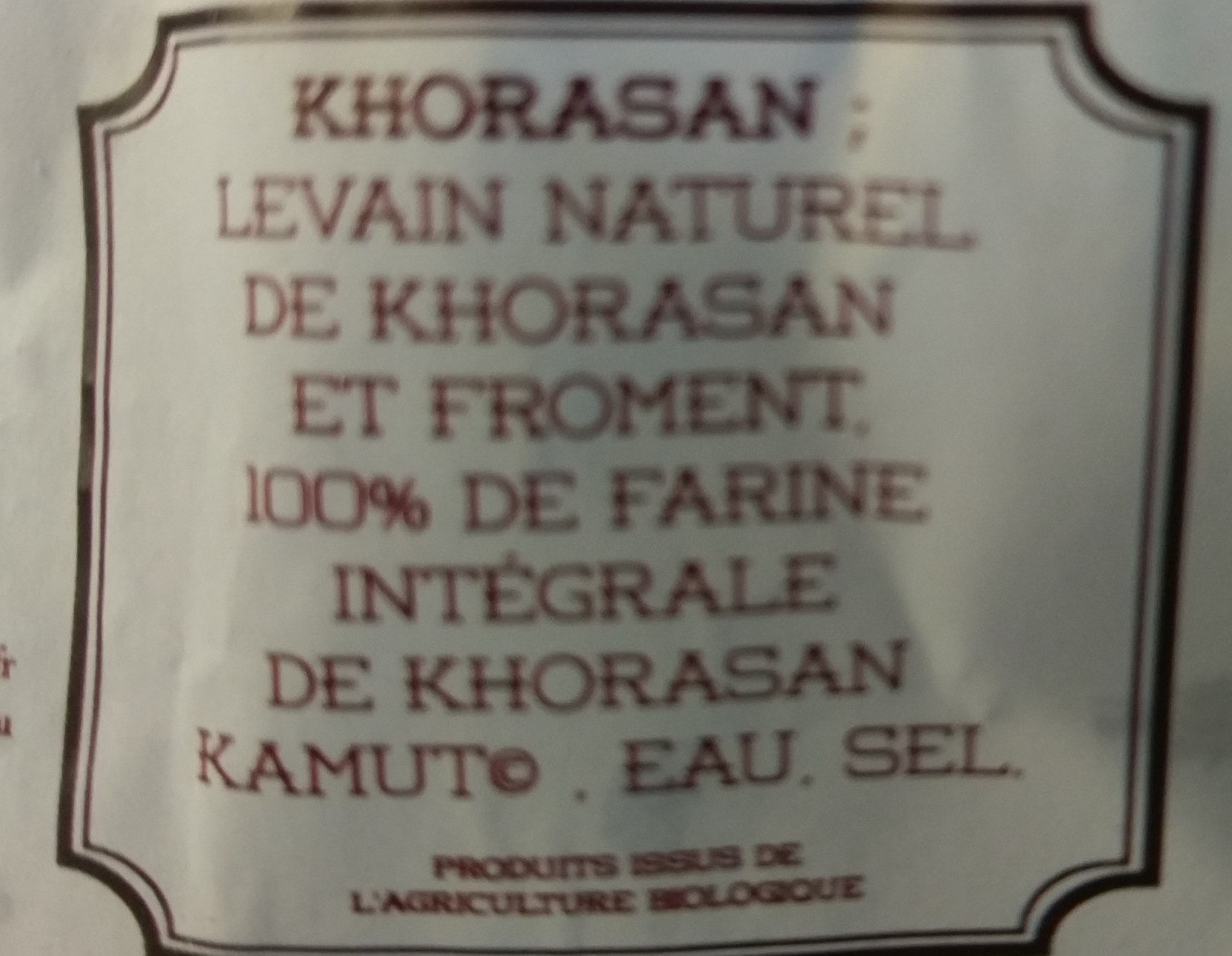 Pavé Khorasan Kamut - Ingrédients