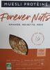 Forever Nuts muesli protéiné amande, noisette, noix - Produit
