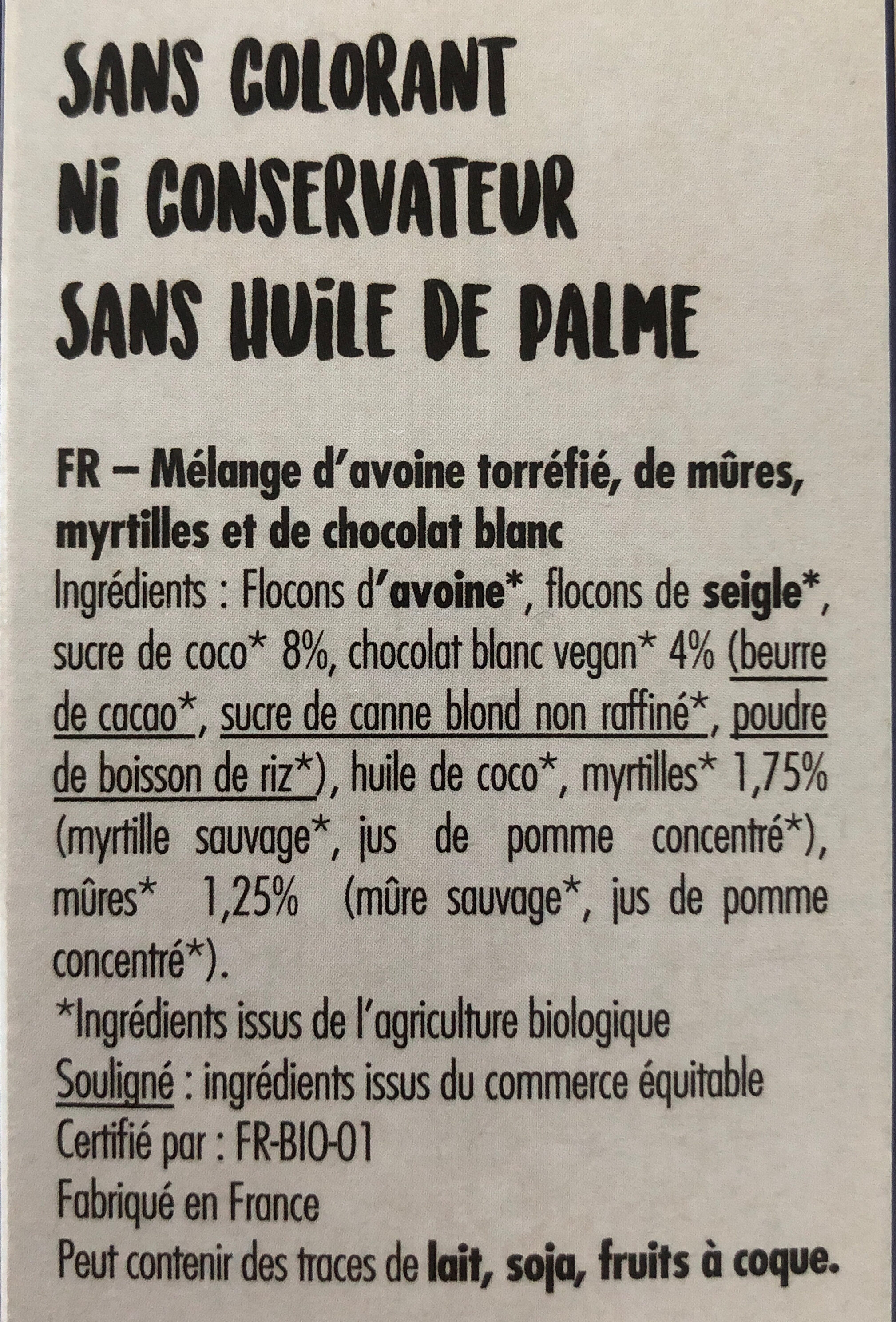 Granola Mûres Myrtilles et Chocolat Blanc - Ingredients - fr