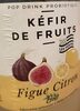 Kefir de fruits - Produkt