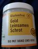 Gold Leinsamen Schrot - Produkt