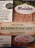 Schinkenwurst - Producto