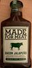 Made for meat . bacon jalapeño - Produit