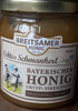 Breitsamer Honig Echtes Schmankerl Bayrischer Honig streichfest - Product