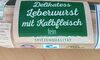 Delikatess Leberwurst mit Kalbfleisch fein - Produkt