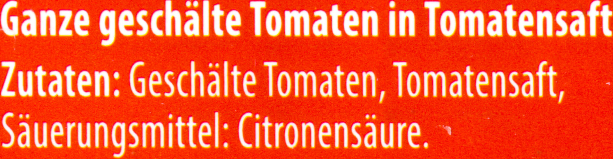 Tomaten ganz geschält - Ingrédients - de
