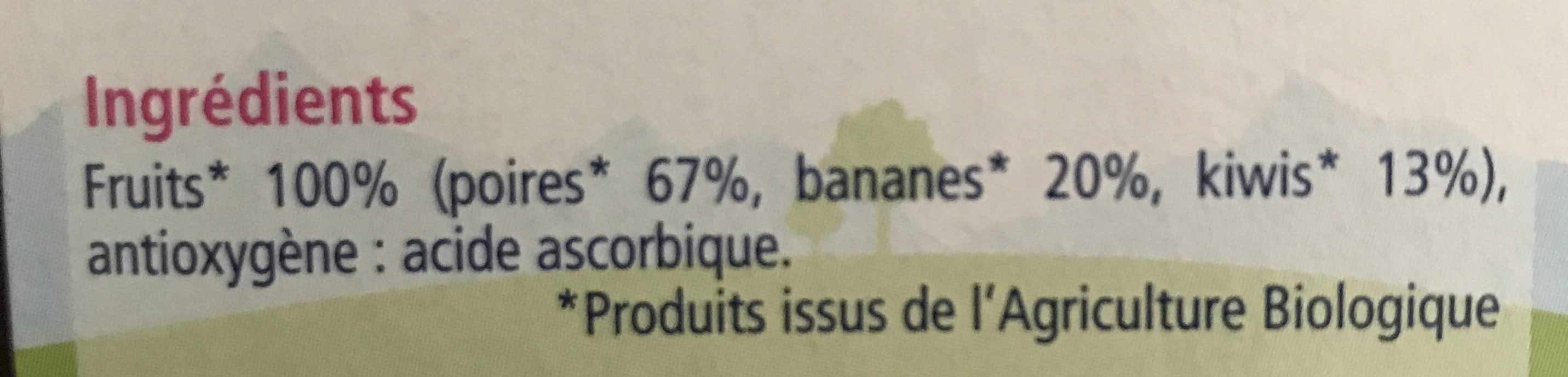 100% Fruits Poires Bananes Kiwis - Ingrédients