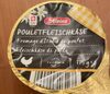 Pouletfleischkäse - Produit