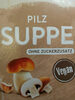 Pilz Suppe - Product