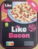 Like Bacon - Produkt