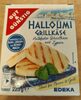 Halloumi Grillkäse - Производ