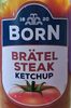 Borne Brätel Steak Ketchup - Produkt