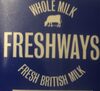 Freshways whole milk - Product