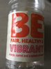 BE fair, healthy and vibrant - Product