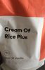 Cream of rice plus - Product