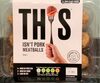 This Isn’t Pork Meatballs - Producto