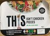 This Isn’t Chicken Pieces - Producto
