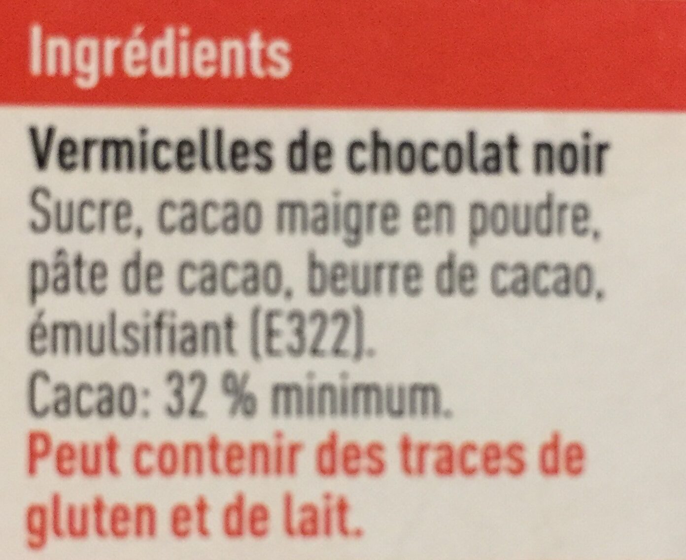 Vermicelles Chocolat Noir - Ingrédients