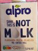 Alpro this is not milk - Produit