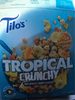 Tropical crunchy - Product