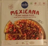 Mexicana - Plant Based Pizza - Produkt