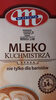 Mleko Kuchmitrza - Προϊόν