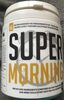 SUPER MORNING - Produit