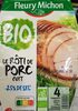 Rôti de porc Bio -25% de sel - 产品