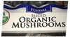 Mushrooms, Organic Sliced - Produkt