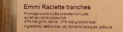 Raclette Suisse 400G Emi, - Ingrédients
