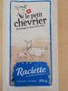 Le Petit Chevrier Raclette - Produkt