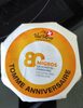 Tomme anniversaire - Product